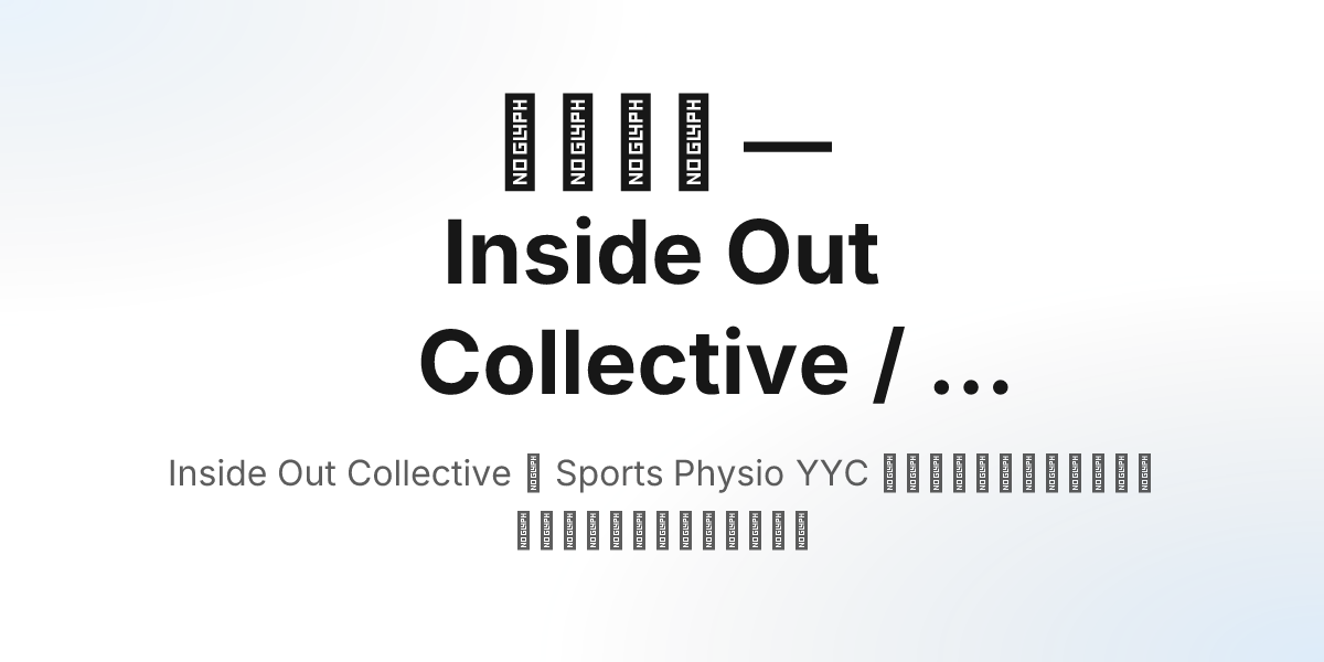 事例紹介 — Inside Out Collective / Sports Physio YYC | SimpleSet
